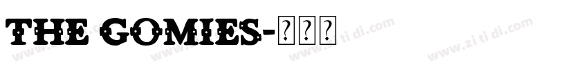 The Gomies字体转换 The Gomies字体转换